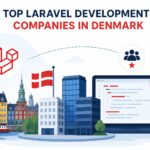 Top Laravel Development Companies in Denmark - Dtechunt